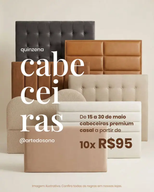 A Quinzena de Cabeceiras @artedosono está de volta ✨

De 15 a 30 de maio, TODAS as cabeceiras com:
✅ 35% OFF
✅ 10x sem juros
✅ Ou +5% de desconto no Pix

Mais de 30 modelos com acabamentos sofisticados e cores para criar o ambiente dos sonhos 💜

⌛Mas corra, é por tempo limitado!

#ArtedoSono #QuinzenadeCabeceiras #DormirBem #Cabeceira #QuartodosSonhos